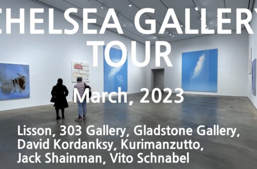 Chelsea Gallery Tour (march, 2023/nyc)