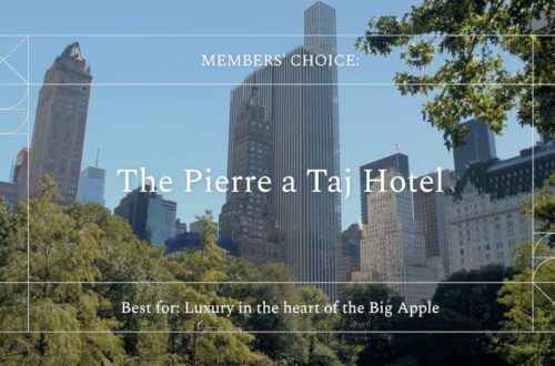 Members’ Choice – The Pierre A Taj Hotel, New York