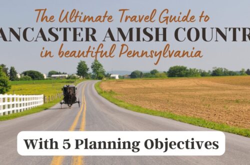 The Ultimate Guide To A Lancaster County Amish Country Getaway