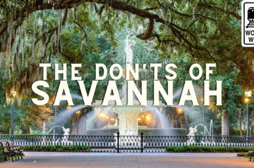 Savannah: The Don’ts Of Visiting Savannah, Georgia
