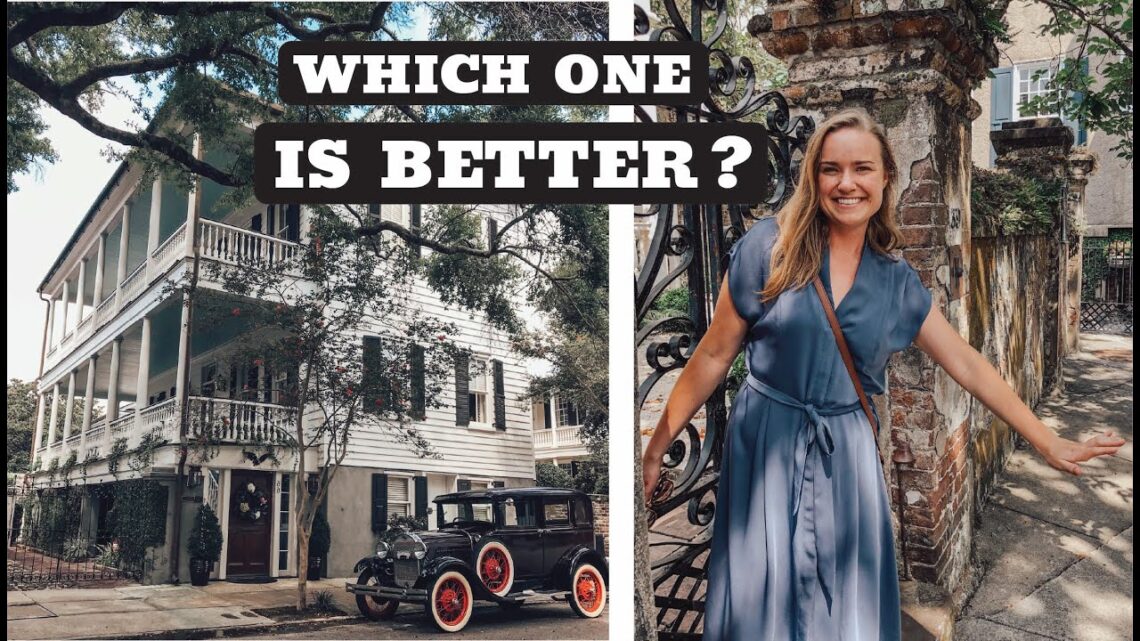 Charleston And Savannah | Comparing 2 Southern Cities